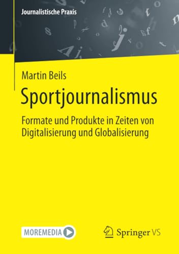 Sportjournalismus: Formate und Produkte in Zeiten von...