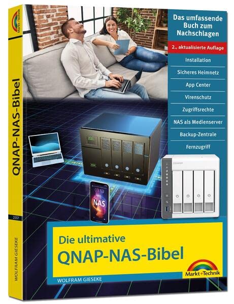Die ultimative QNAP NAS Bibel - 2. Auflage - Das Praxisbuch - mit...